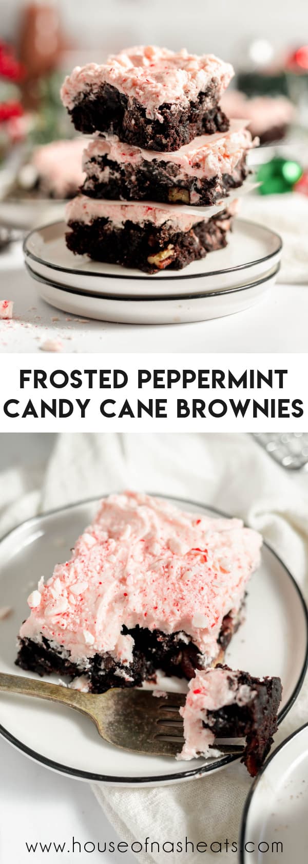 A collage of images of frosted peppermint candy cane brownies with text overlay.