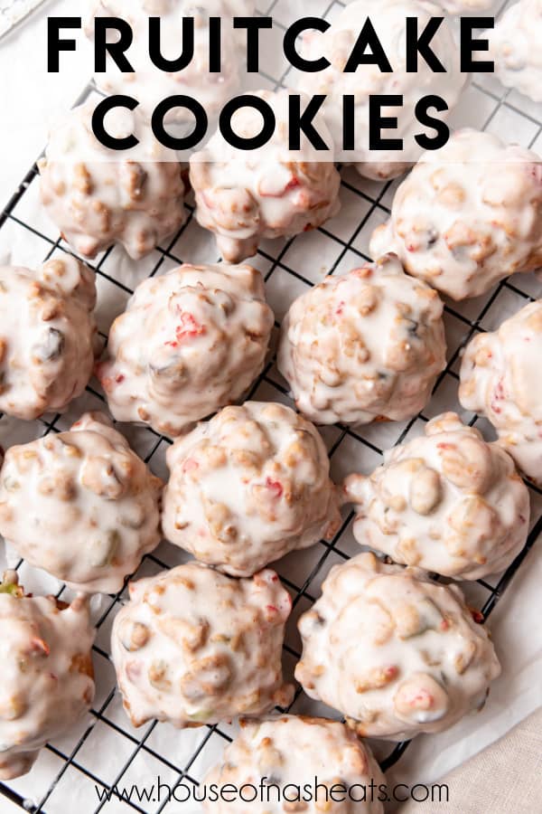 Glazed fruitcake cookies with text overlay.