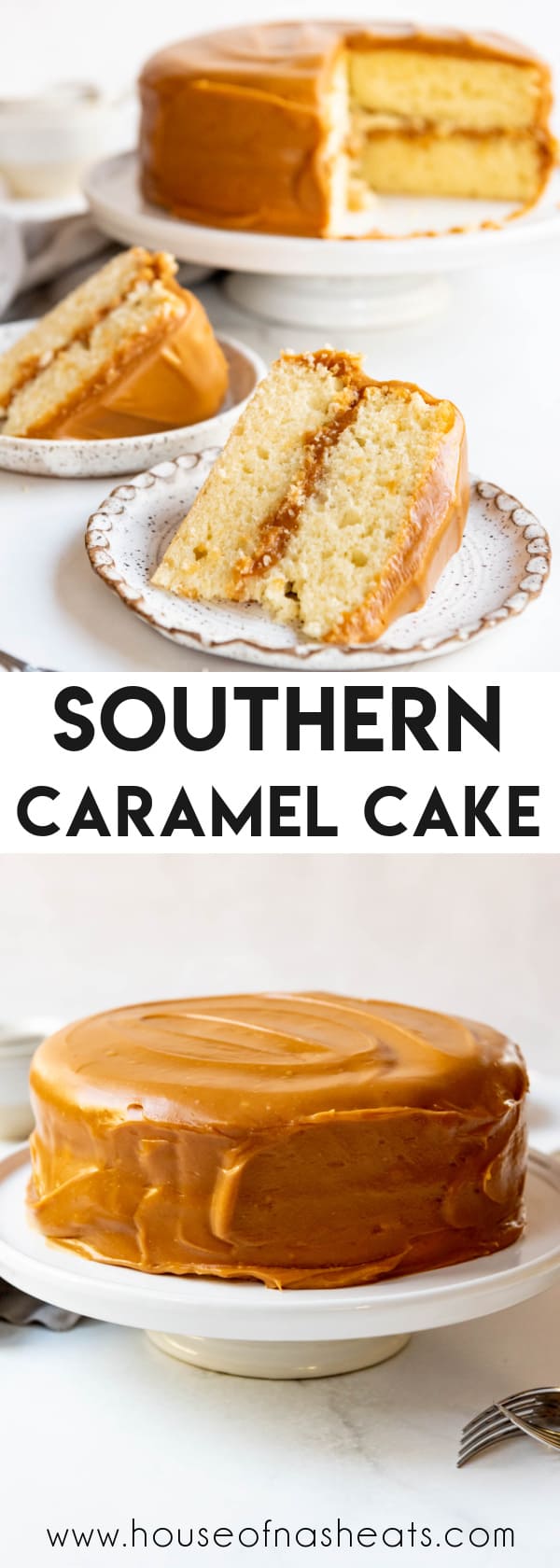 A collage of images of caramel cake with text overlay.