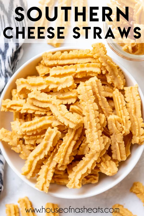 A white bowl filled with homemade cheese straws with text overlay.