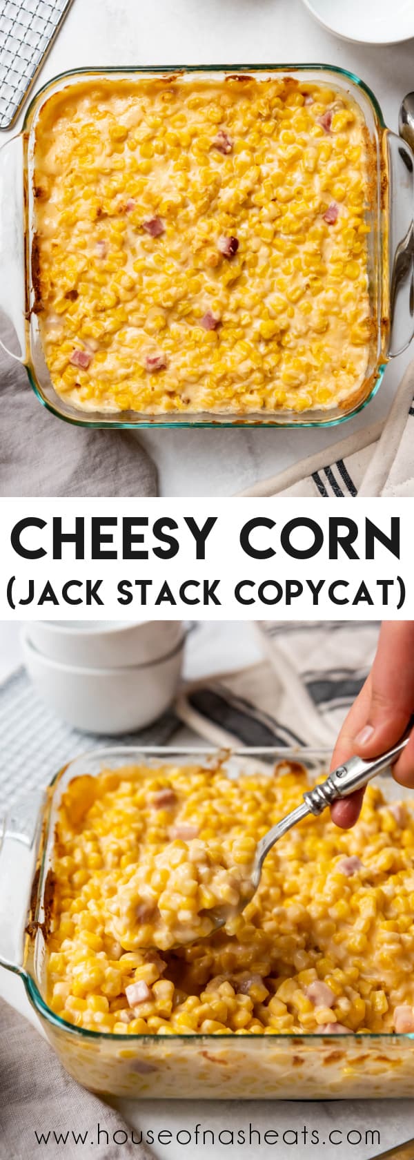 A collage of images of cheesy corn casserole with text overlay.