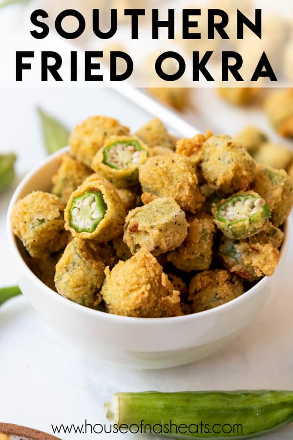 Fried okra in a bowl with text overlay.