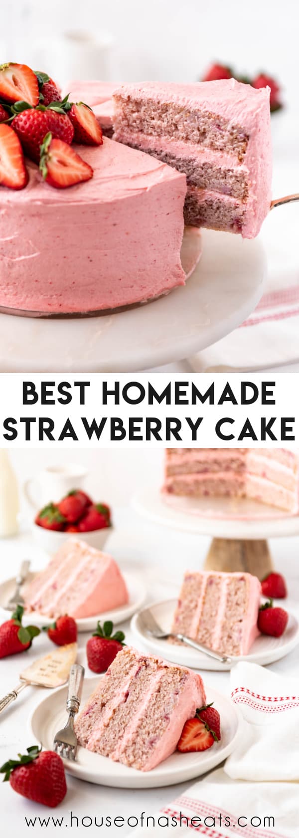 A collage of images of strawberry cake with text overlay.