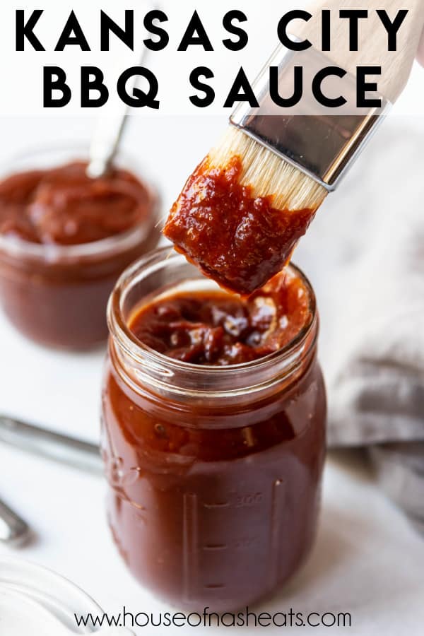 A pastry brush lifting kansas city style bbq sauce from a jar with text overlay.