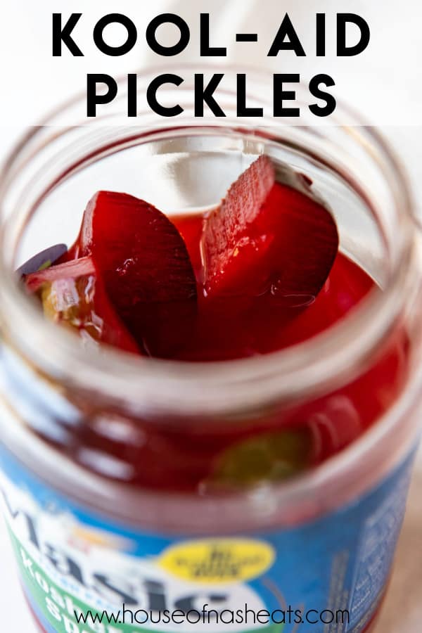 Kool-aid pickles in a jar with text overlay.