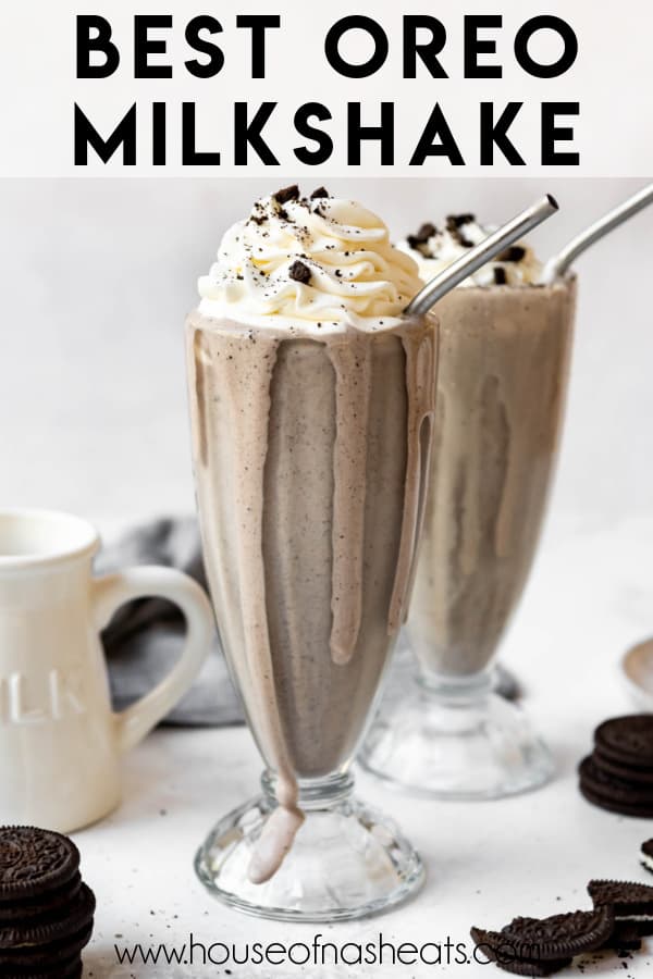 An Oreo milkshake in a tall glass with text overlay.