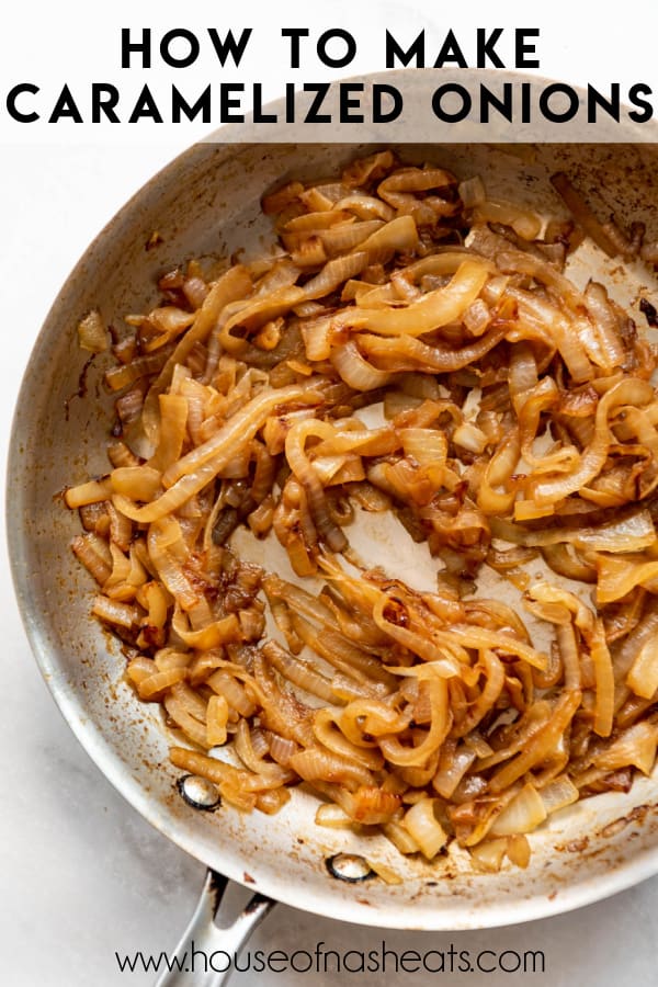Caramelized onions in a pan with text overlay.