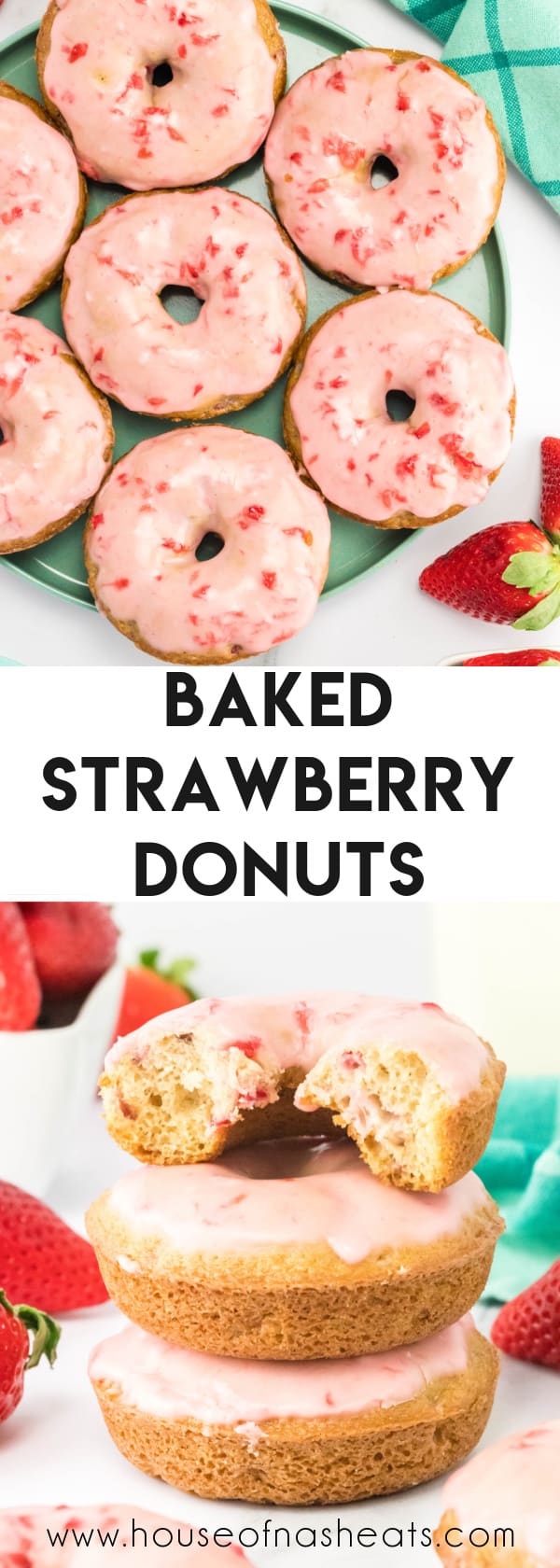 A collage of images of baked strawberry donuts with text overlay.