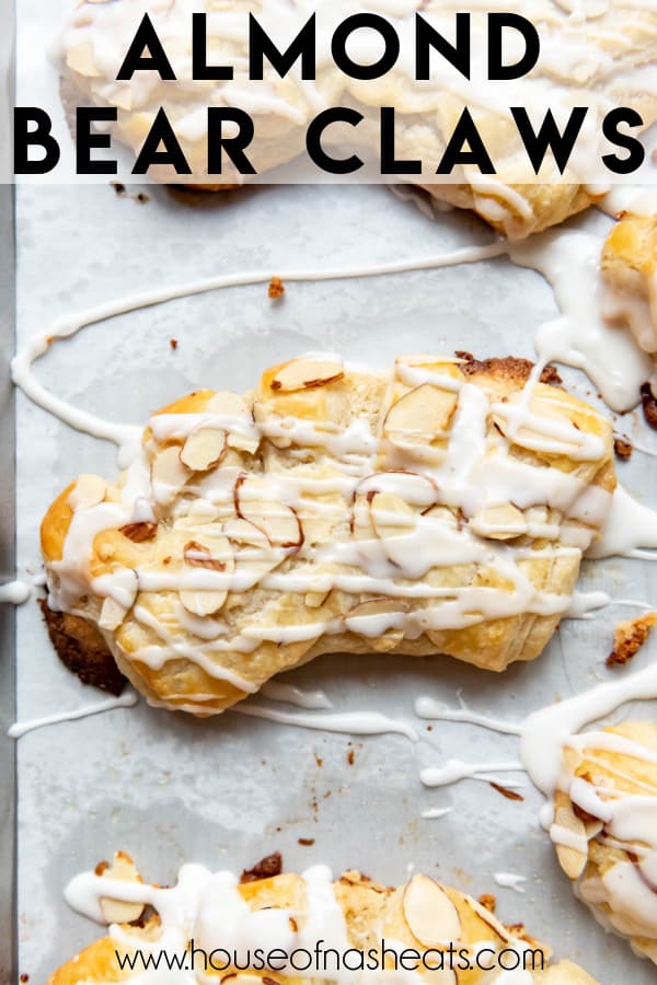 An almond bear claw pastry drizzled with glaze with text overlay.