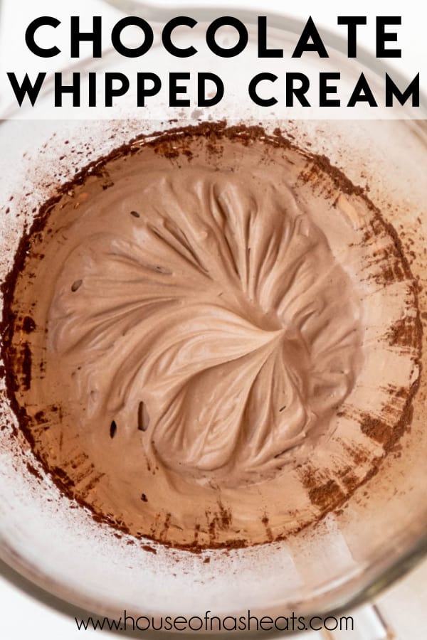 Chocolate whipped cream in a mixing bowl with text overlay.