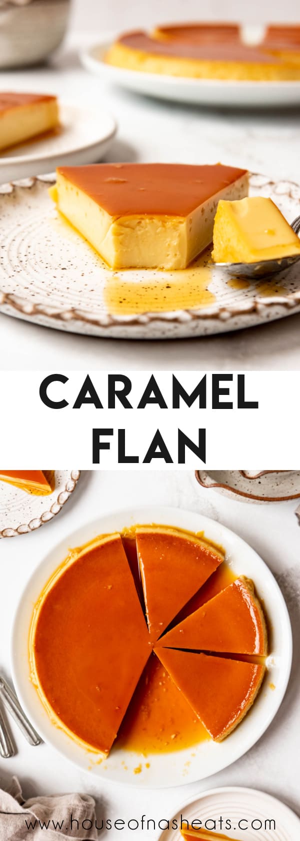 A collage of images of Mexican flan with text overlay.