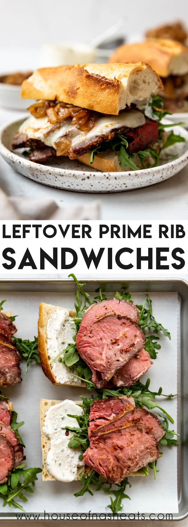 A collage of images of leftover prime rib sandwiches with text overlay.