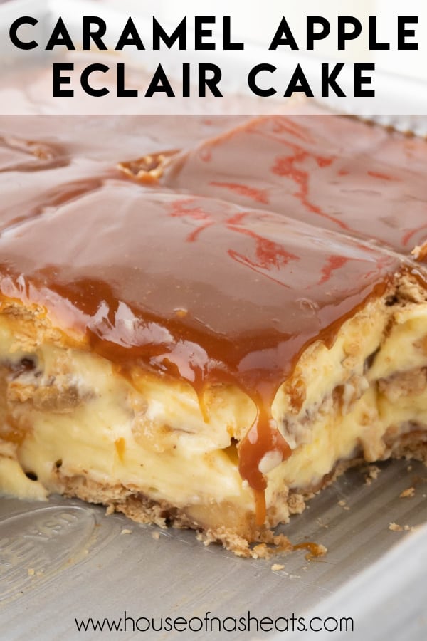 A pan of no-bake caramel apple eclair cake with text overlay.