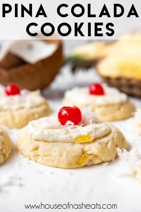 Pina colada cookies with text overlay.