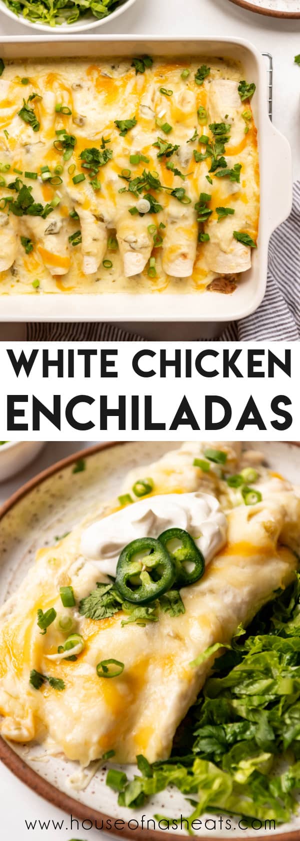 A collage of images of white chicken enchiladas with text overlay.