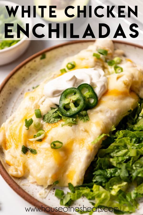 White chicken enchiladas on a plate with text overlay.