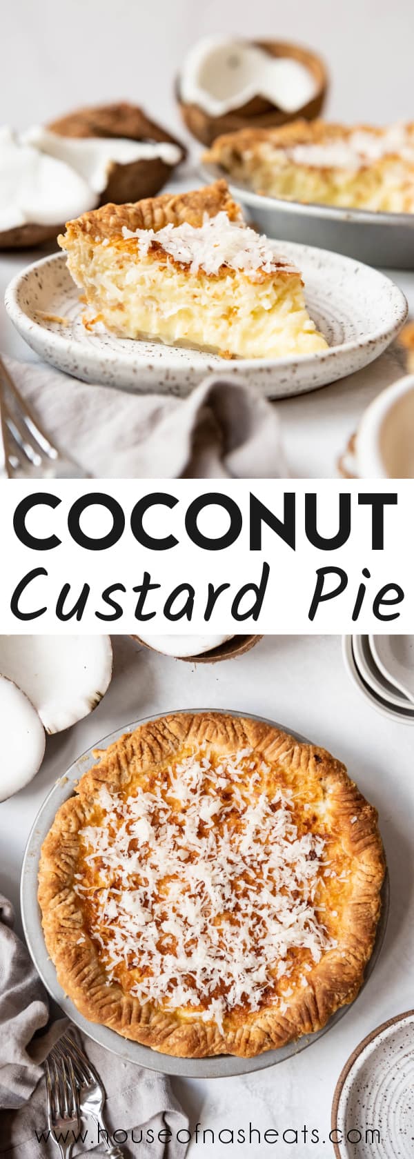 A collage of images of coconut custard pie with text overlay.