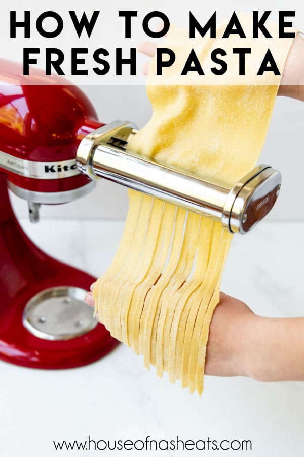Fresh homemade pasta dough being run through a KitchenAid pasta cutting attachment with text overlay.
