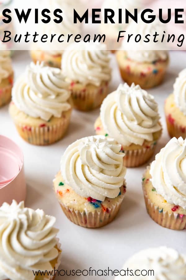 Funfetti cupcakes with swiss meringue buttercream with text overlay.