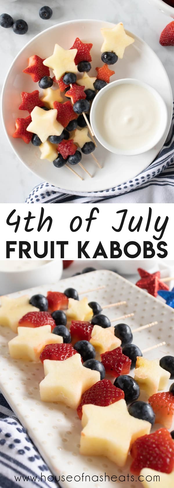 A collage of images of patriotic fruit kabobs with text overlay.