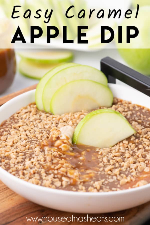 A bowl of caramel apple dip with text overlay.