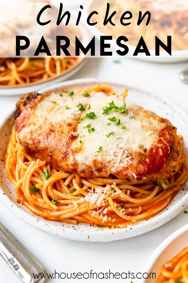 A plate of chicken parmesan with spaghetti with text overlay.