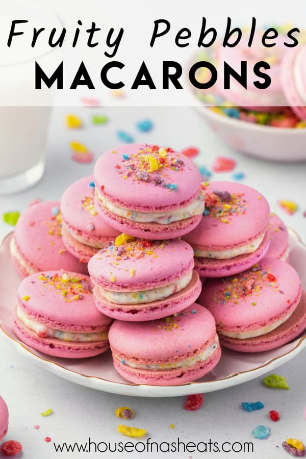 A plate of Fruity Pebbles macarons with text overlay.