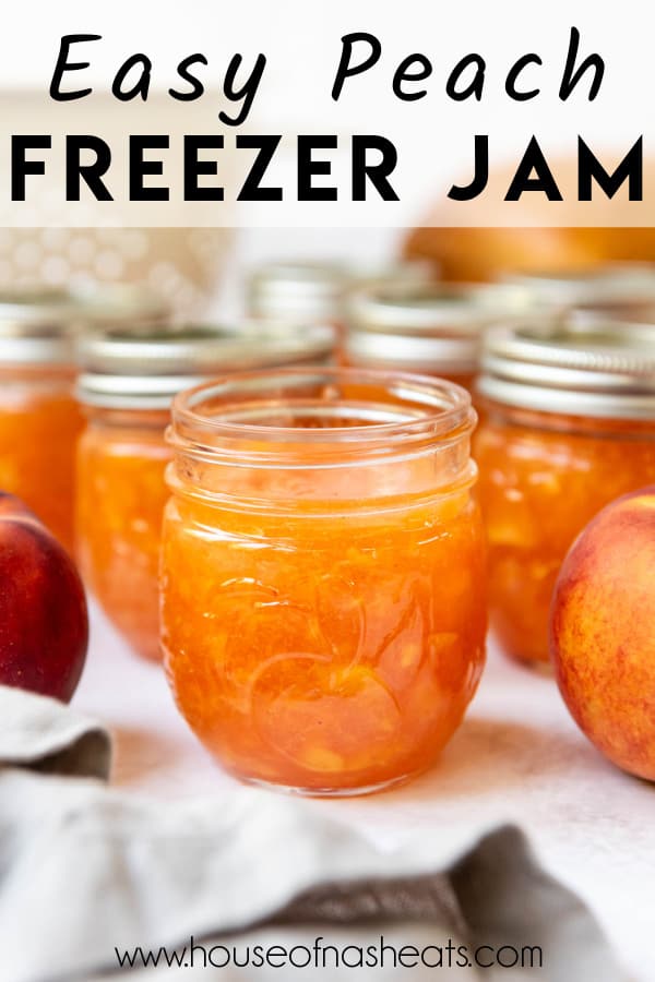 Jars of peach jam with text overlay.