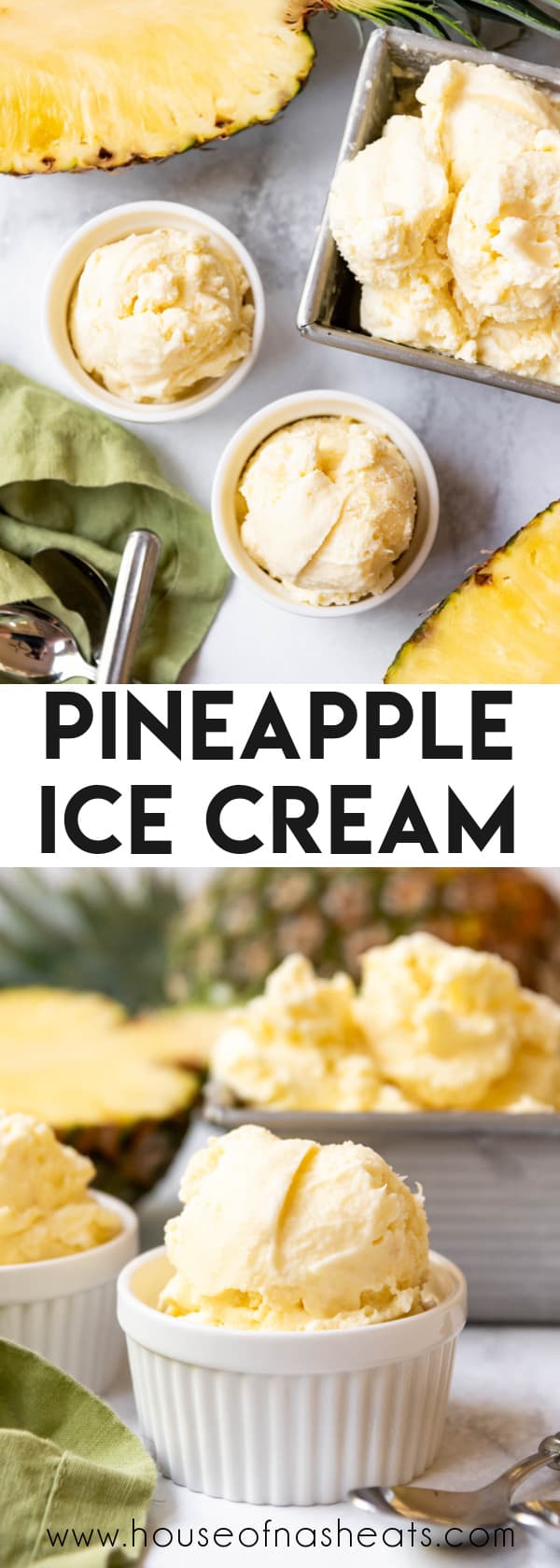 A collage of images of pineapple ice cream with text overlay.