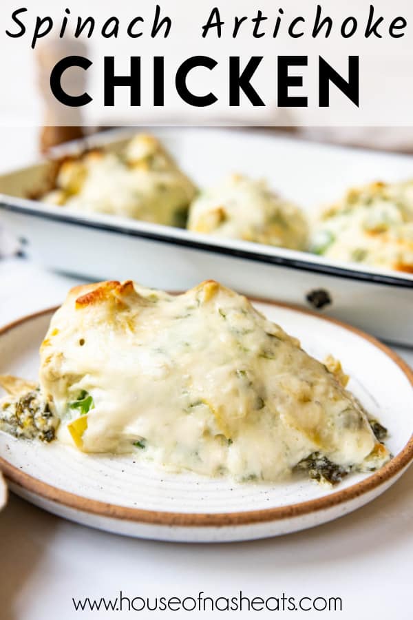 A spinach artichoke chicken breast on a plate with text overlay.