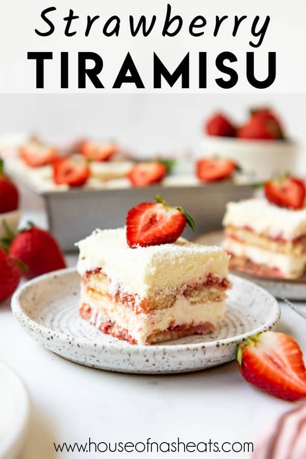 A piece of strawberry tiramisu on a plate with text overlay.