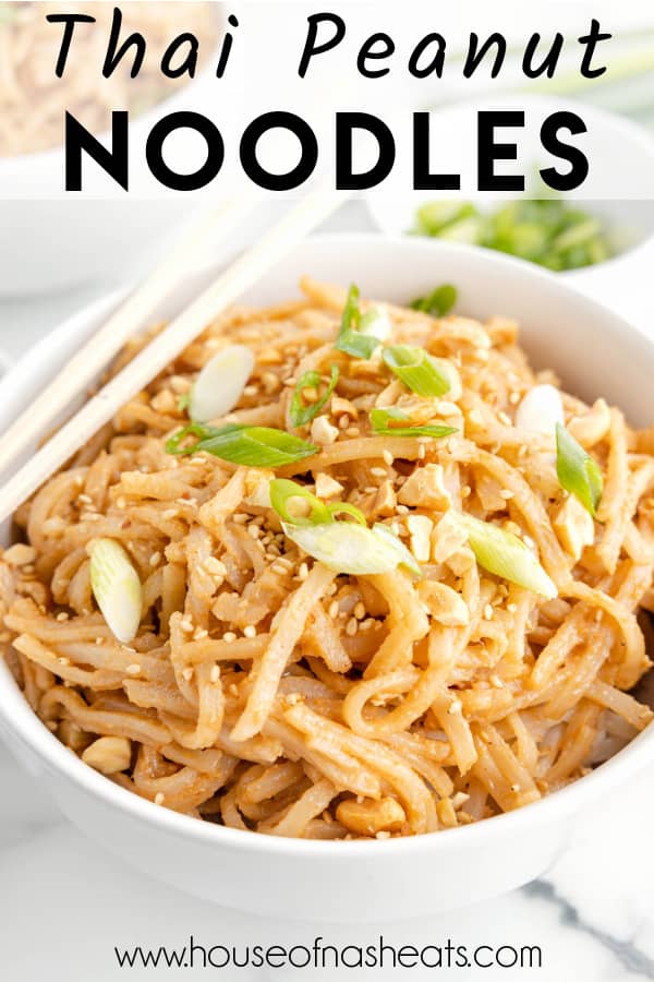 A white bowl of noodles in a Thai peanut sauce with text overlay.