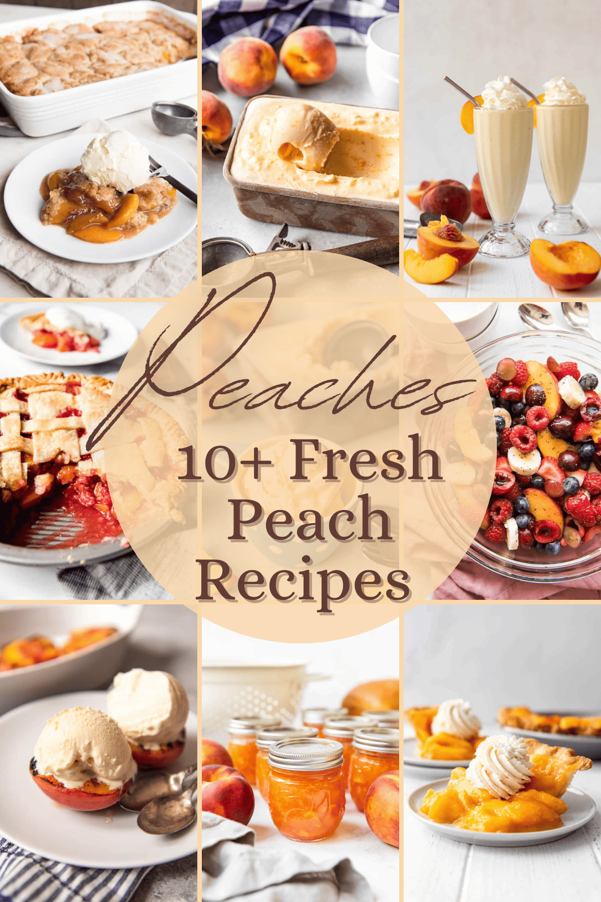 An image of a collage of peach recipes with text overlay.