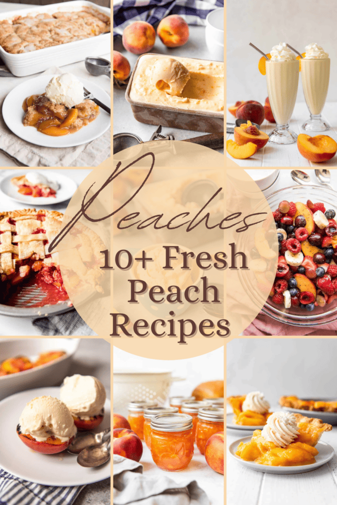 An image of multiple peach recipes