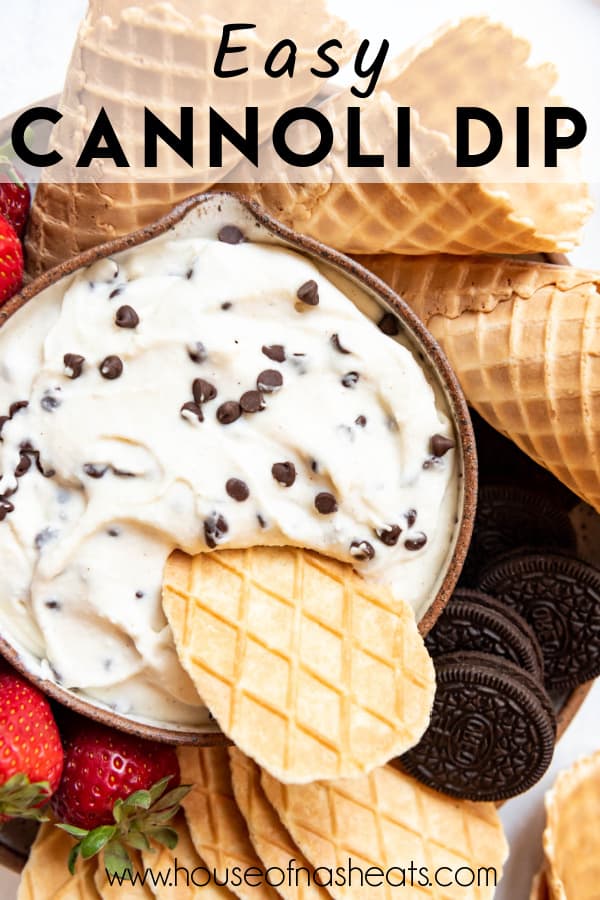 An overhead image of cannoli dip in a bowl with waffle cones and text overlay.