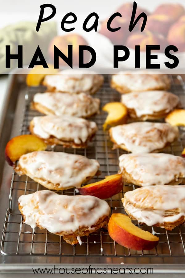 Glazed peach hand pies with text overlay.