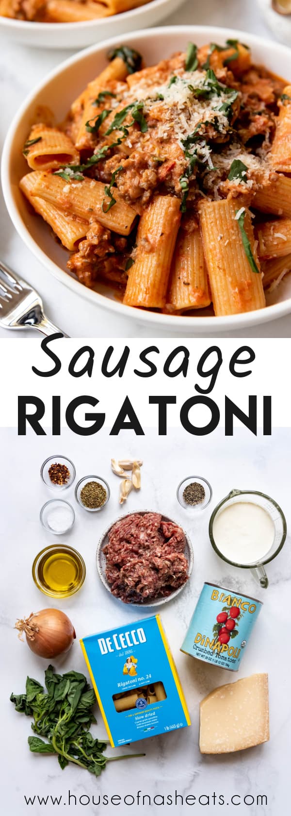 A collage of images of sausage rigatoni with the ingredients for making it and text overlay.