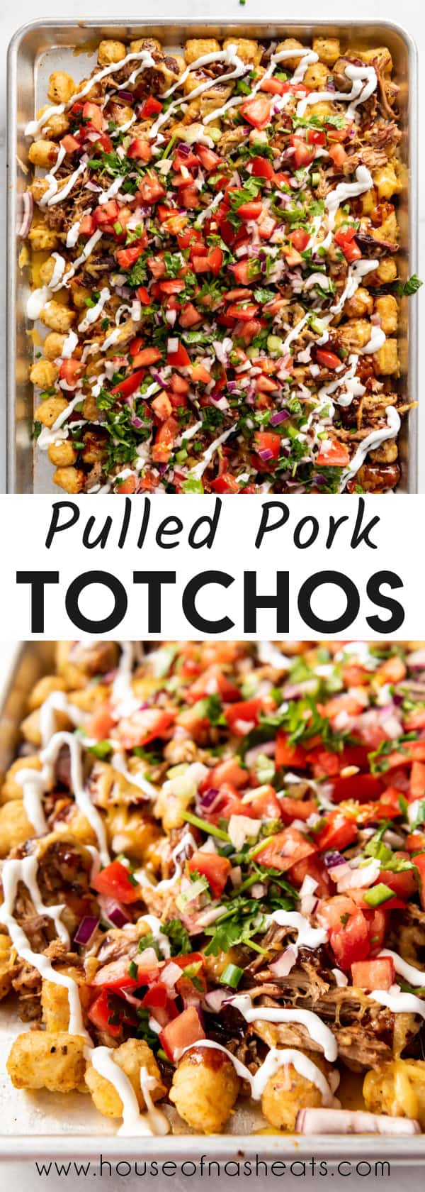 A collage of images of pulled pork totchos with text overlay.