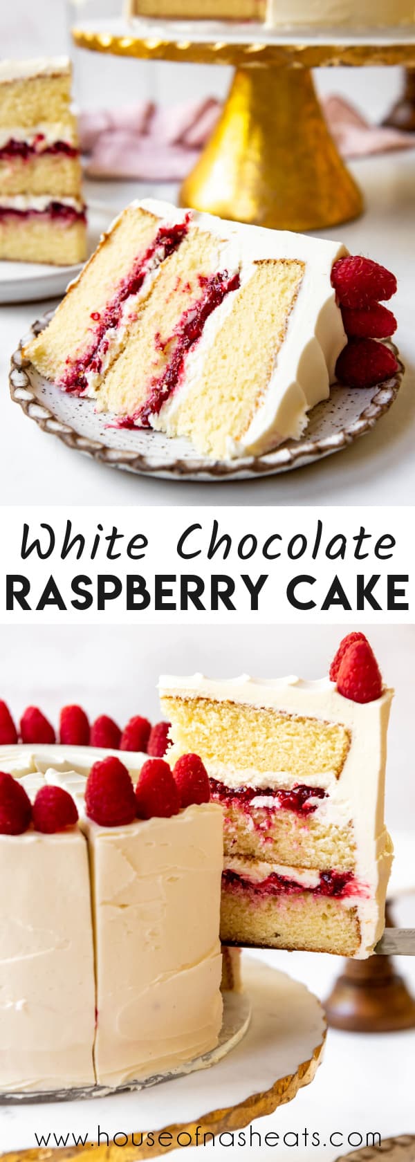 A collage of images of white chocolate raspberry cake with text overlay.