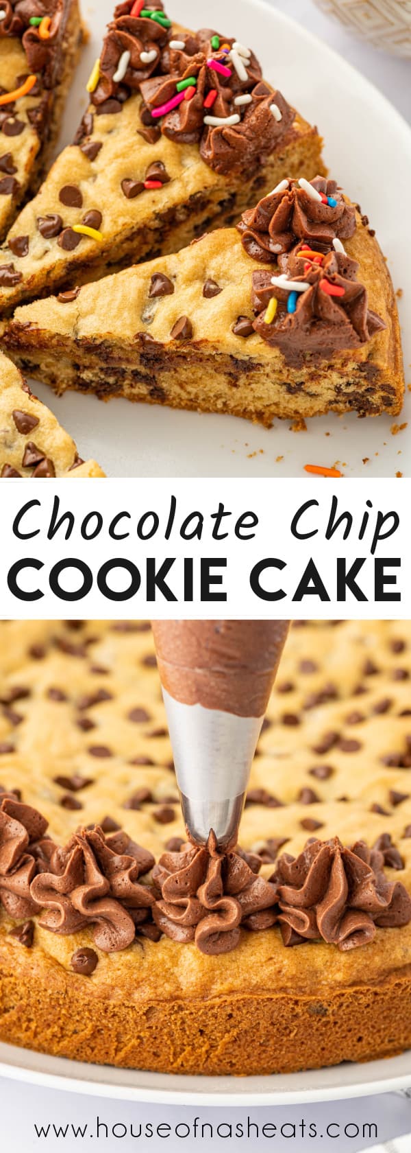 A collage of images of giant chocolate chip cookie cake with text overlay.