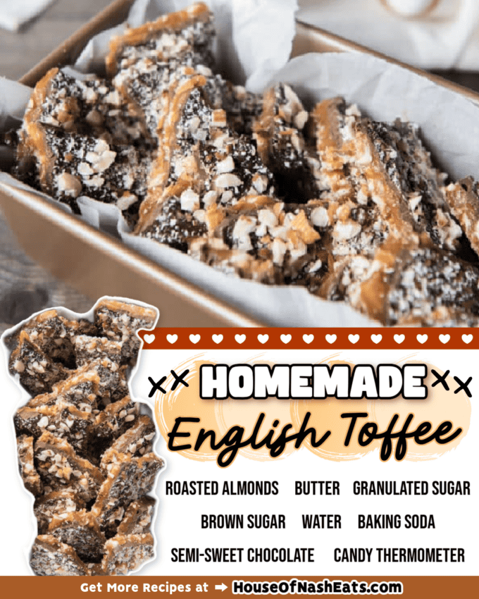 A collage of images of homemade english toffee with text overlay.