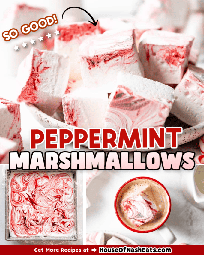 A collage of images of peppermint marshmallows with text overlay.