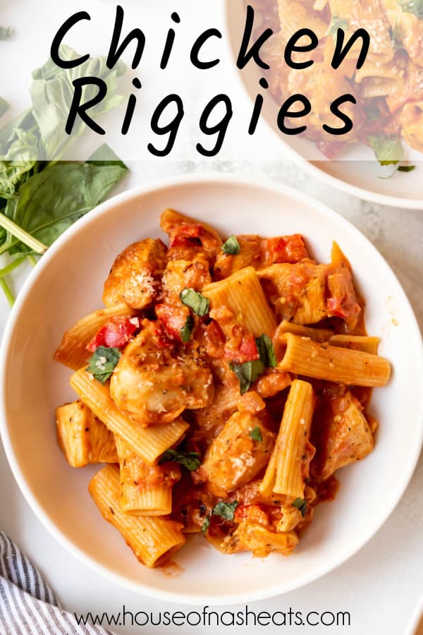 An overhead image of a bowl of chicken riggies with text overlay.