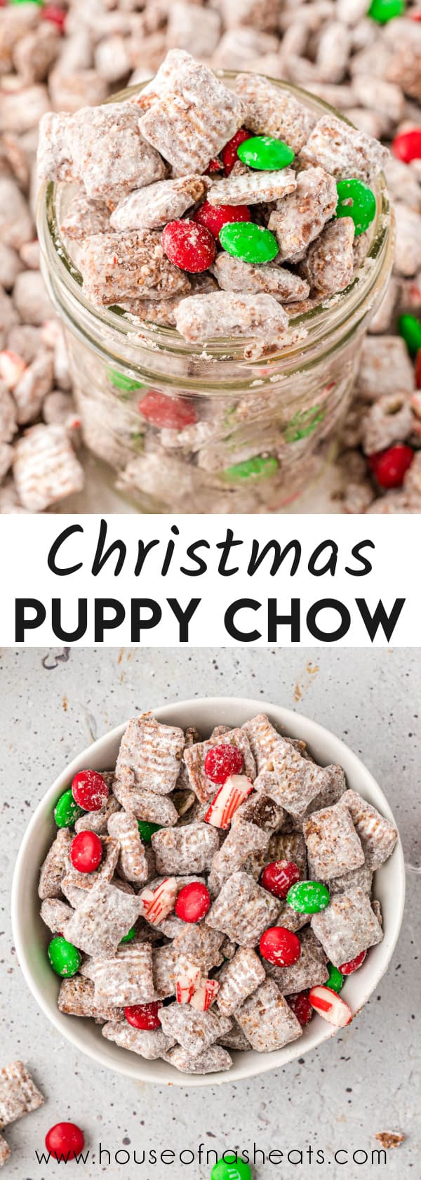 A collage of images of Christmas puppy chow with text overlay.