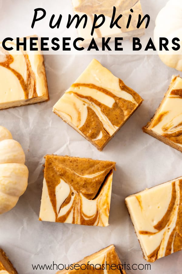 An overhead image of pumpkin cheesecake bars with text overlay.