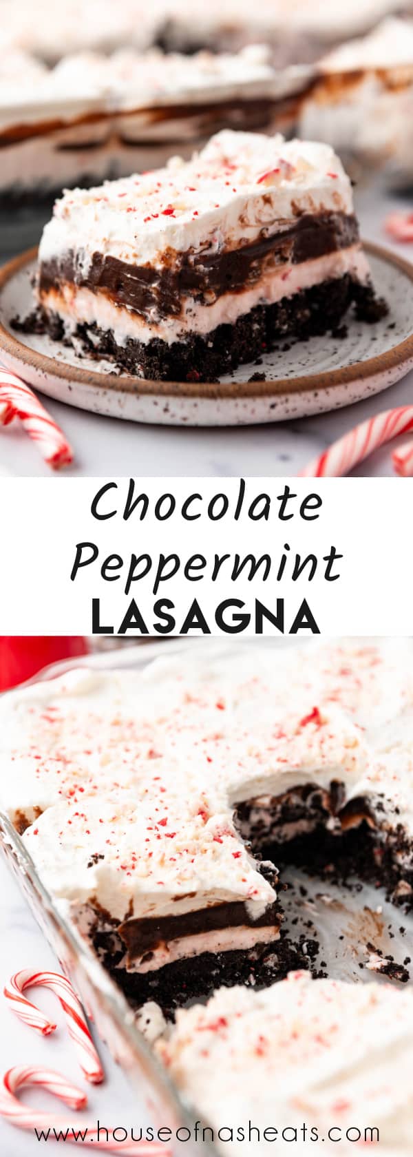 A collage of images of chocolate peppermint lasagna with text overlay.