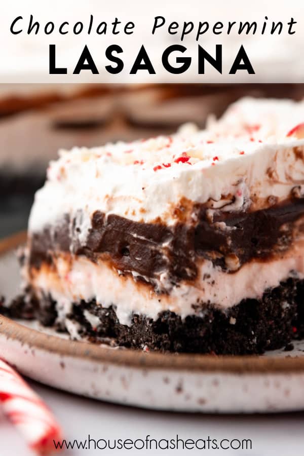 A close up image of a chocolate peppermint lasagna with text overlay.