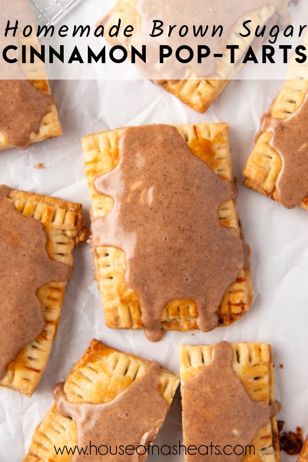 An overhead image of homemade brown sugar cinnamon pop-tarts with text overlay.