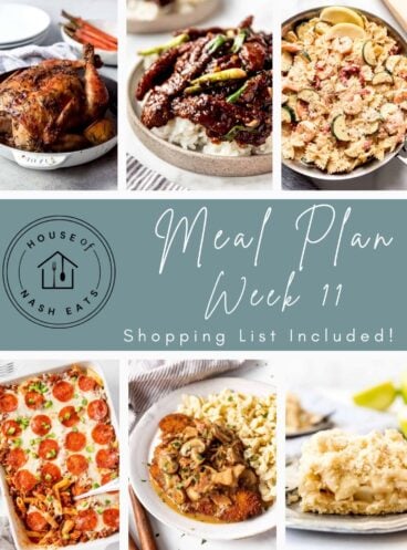 An Image of Weekly meal plan 11 with various images of dinner ideas.