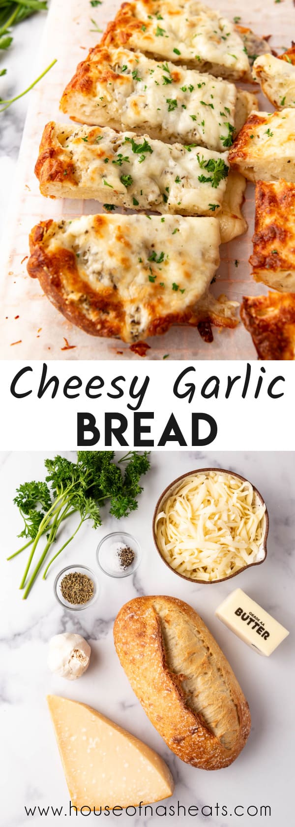 A collage of images of cheesy garlic bread with text overlay.